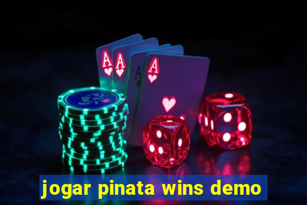 jogar pinata wins demo